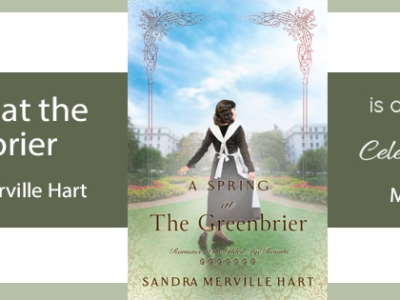 A Spring at the Greenbrier by Sandra Merville Hart on tour with Celebrate Lit